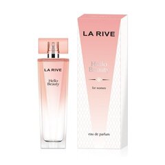 hajuvesi La Rive Hello Beauty EDP naisille 100 ml hinta ja tiedot | Naisten hajuvedet | hobbyhall.fi