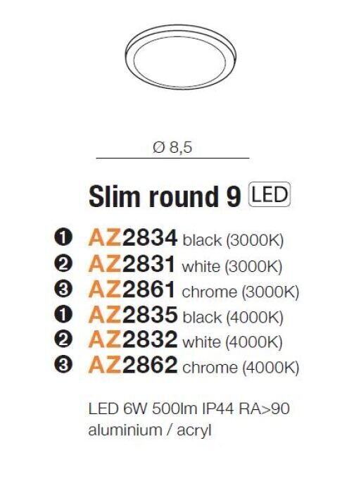 Upotettava valaisin AZzardo Round AZ2834 hinta ja tiedot | Upotettavat valaisimet ja LED-valaisimet | hobbyhall.fi