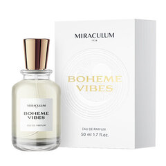 Hajuvesi Miraculum Boheme Vibes EDP, 50 ml hinta ja tiedot | Miraculum Hajuvedet ja tuoksut | hobbyhall.fi