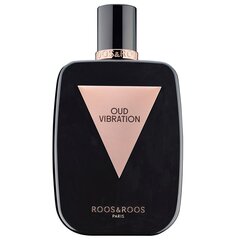 Hajuvesi Roos & Roos Oud Vibration EDP naisille, 100ml hinta ja tiedot | Naisten hajuvedet | hobbyhall.fi