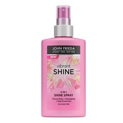 Kiiltoa lisäävä hiussuihke John Frieda Vibrant Shine Colour 3-in-1 Shine Spray, 150 ml hinta ja tiedot | John Frieda Hajuvedet ja kosmetiikka | hobbyhall.fi