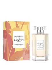 Lanvin Les Fleurs De Sunny Magnolia EDT naisille, 90 ml hinta ja tiedot | Naisten hajuvedet | hobbyhall.fi