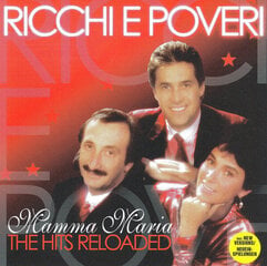 RICCHIE E POVERI "Mamma Maria. CD The Hits Reloaded" hinta ja tiedot | Vinyylilevyt, CD-levyt, DVD-levyt | hobbyhall.fi