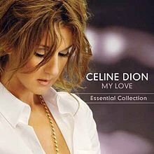 CELINE DION "My Love. Essential Collection" hinta ja tiedot | Vinyylilevyt, CD-levyt, DVD-levyt | hobbyhall.fi