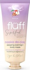 Yö vartalonaamio Fluff Super Food Sleeping Overnight Body Mask Omenakakku, 150 ml hinta ja tiedot | Fluff Hajuvedet ja kosmetiikka | hobbyhall.fi