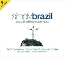 CD SIMPLY Brazil (2CD) hinta ja tiedot | Vinyylilevyt, CD-levyt, DVD-levyt | hobbyhall.fi