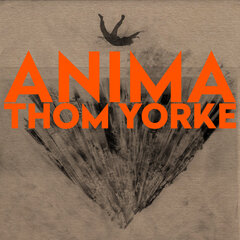 Thome Yorke / Anima, vinyyli LP-levy, 2 kpl kokonaisuus hinta ja tiedot | Vinyylilevyt, CD-levyt, DVD-levyt | hobbyhall.fi