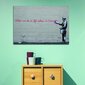 Banksyn graffitituloste seinälle - sisustuksen täydellinen yksityiskohta! 50x78 cm koko, jossa lukee inspiroiva lainaus. hinta ja tiedot | Taulut | hobbyhall.fi