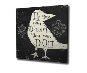 Sisustustaulu If you can dream you can do it hinta ja tiedot | Taulut | hobbyhall.fi