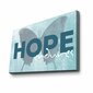 Sisustustaulu Hope hinta ja tiedot | Taulut | hobbyhall.fi