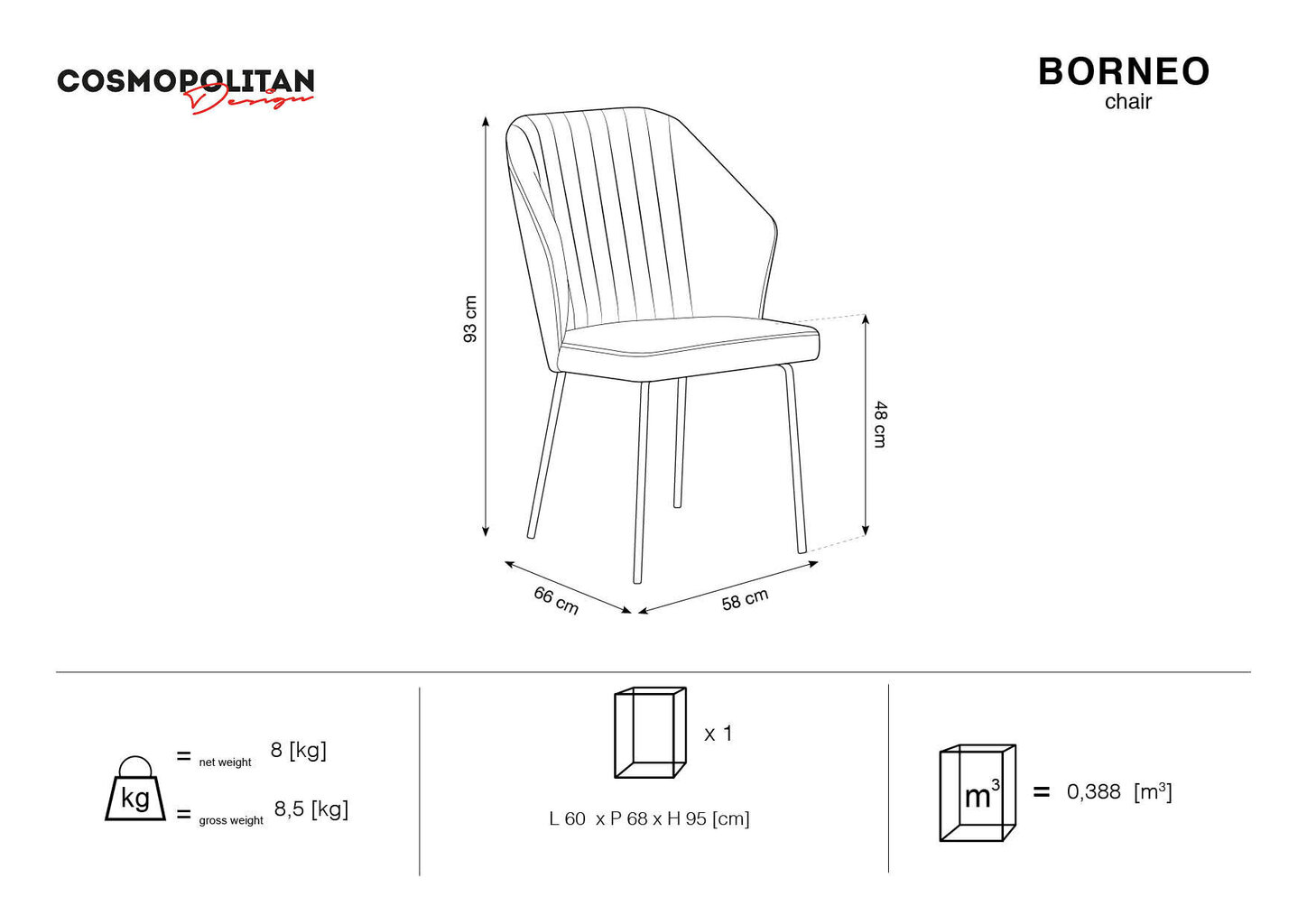 Tuoli Cosmopolitan Design Borneo, musta hinta ja tiedot | Ruokapöydän tuolit | hobbyhall.fi