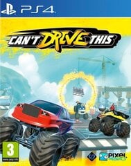 PlayStation 4 peli Can't Drive This hinta ja tiedot | Tietokone- ja konsolipelit | hobbyhall.fi