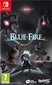 Nintendo Switch peli Blue Fire hinta ja tiedot | Tietokone- ja konsolipelit | hobbyhall.fi