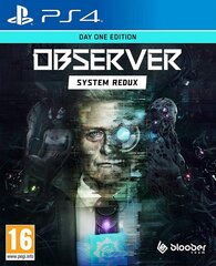 PlayStation 4 peli Observer: System Redux (Day One Edition) hinta ja tiedot | Tietokone- ja konsolipelit | hobbyhall.fi