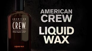 American Crew Liquid Wax hiusvaha miehelle 150 ml hinta ja tiedot | Kampaamotuotteet | hobbyhall.fi