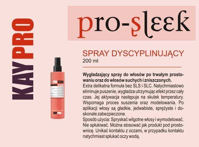 Suihke kemiallisesti käsitellyille hiuksille KayPro Disciplining pro sleek Liss System, 200 ml hinta ja tiedot | Naamiot, öljyt ja seerumit | hobbyhall.fi