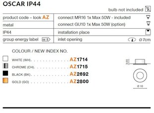 Upotettava valaisin Azzardo AZ1714 Oscar hinta ja tiedot | Upotettavat valaisimet ja LED-valaisimet | hobbyhall.fi