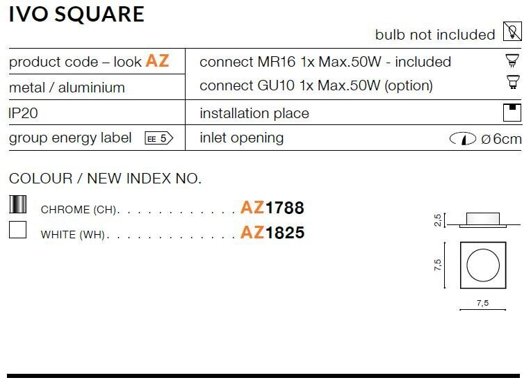 Upotettava valaisin Azzardo AZ1788 Ivo Square hinta ja tiedot | Upotettavat valaisimet ja LED-valaisimet | hobbyhall.fi