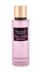 Victoria's Secret Pure Seduction Shimmer vartalosuihke, 250 ml hinta ja tiedot | Naisten ihonhoito | hobbyhall.fi