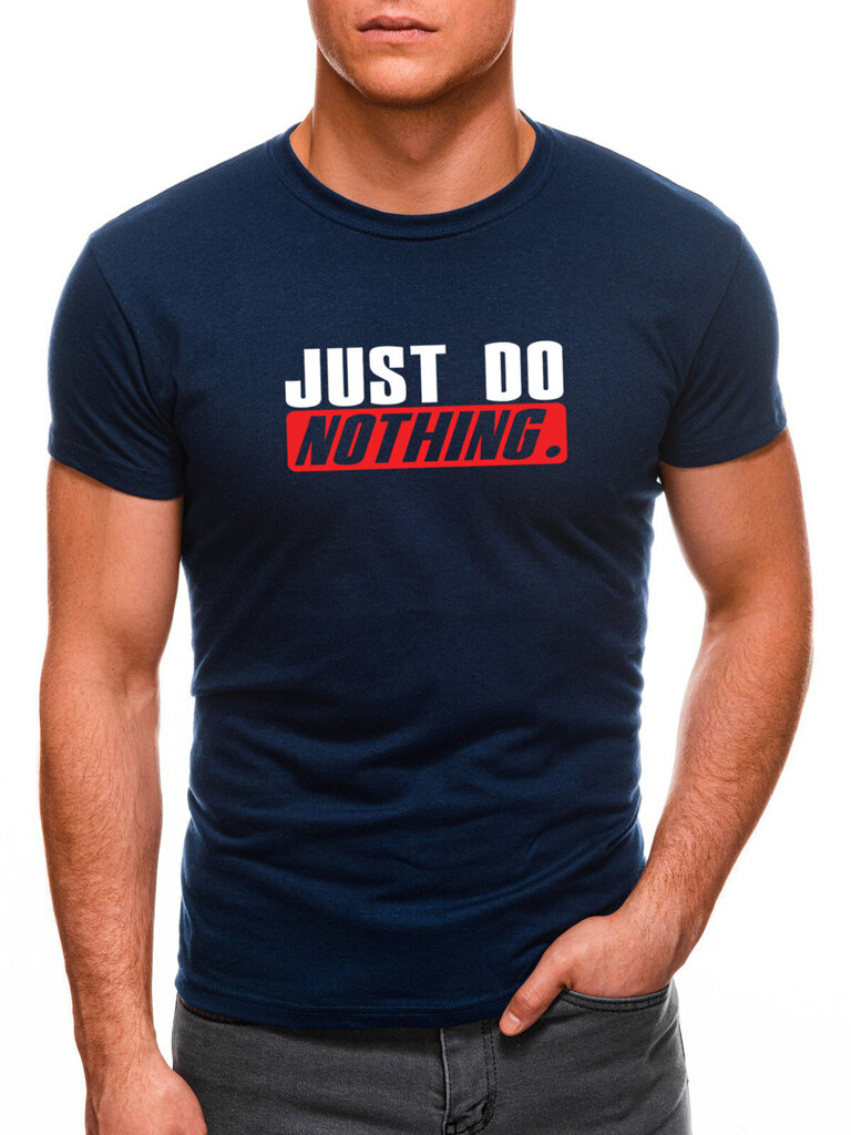 Miesten tummansininen t-paita Just do nothing (Älä tee mitään) hinta ja tiedot | Miesten T-paidat | hobbyhall.fi
