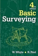 Basic Surveying. 4th edition hinta ja tiedot | Arkkitehtuurikirjat | hobbyhall.fi