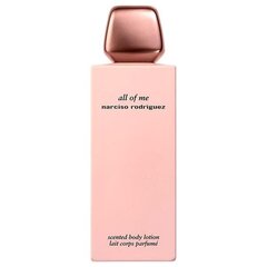 Tuoksuva vartalovoide Narciso Rodriguez All Of Me, 200 ml hinta ja tiedot | Vartalovoiteet ja -emulsiot | hobbyhall.fi