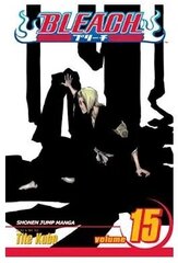 Viz Bleach Vol. 15 Pehmeäkantinen manga hinta ja tiedot | Sarjakuvat | hobbyhall.fi