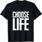 T-paita Choose Life, Musta hinta ja tiedot | Naisten aluspaidat | hobbyhall.fi