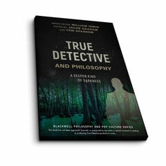 Taulu True Detective and Philosophy hinta ja tiedot | Taulut | hobbyhall.fi