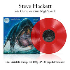 LP STEVE HACKETT The Circus And The Nightwhale (Transparent Red Vinyl, 180g, Limited Edition) Vinyylilevy hinta ja tiedot | Vinyylilevyt, CD-levyt, DVD-levyt | hobbyhall.fi