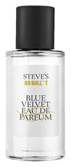 Hajuvesi Steve's No Bull***t Blue Velvet EDP miehille, 50 ml hinta ja tiedot | Naisten hajuvedet | hobbyhall.fi
