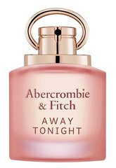 Hajuvesi Abercrombie &amp; Fitch Away Tonight EDP naisille, 50 ml hinta ja tiedot | Naisten hajuvedet | hobbyhall.fi