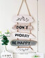 Puinen kyltti "Don't worry be happy", Electronics LV-2139, 1 kpl hinta ja tiedot | Juhlakoristeet | hobbyhall.fi