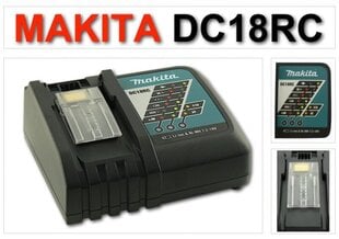 Akkulaturi, Makita DC 18 RC, 18 V hinta ja tiedot | Akkuporakoneet ja ruuvinvääntimet | hobbyhall.fi