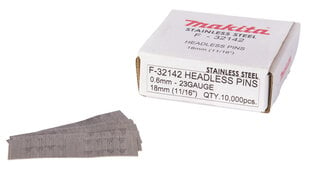 F-32142 Pinninaula 0,6 x 18 mm, ruostumaton, 10000 kpl Makita hinta ja tiedot | Käsityökalut | hobbyhall.fi